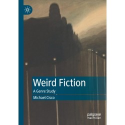 Weird Fiction: A Genre Study