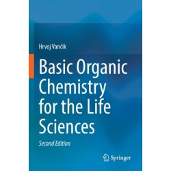 Basic Organic Chemistry for the Life Sciences
