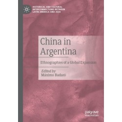 China in Argentina: Ethnographies of a Global Expansion