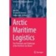 Arctic Maritime Logistics: The Potentials and Challenges of the Northern Sea Route
