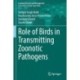 Role of Birds in Transmitting Zoonotic Pathogens