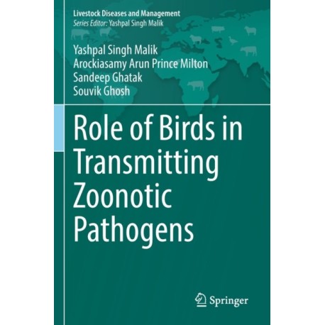 Role of Birds in Transmitting Zoonotic Pathogens