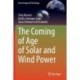 The Coming of Age of Solar and Wind Power