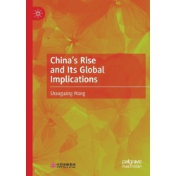 China’s Rise and Its Global Implications