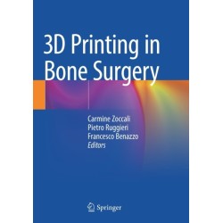 3D Printing in Bone Surgery