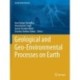 Geological and Geo-Environmental Processes on Earth