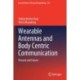 Wearable Antennas and Body Centric Communication: Present and Future