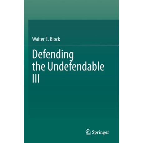 Defending the Undefendable III
