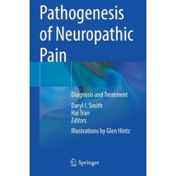 Pathogenesis of Neuropathic Pain: Diagnosis and Treatment