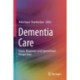 Dementia Care: Issues, Responses and International Perspectives