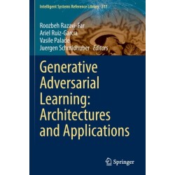 Generative Adversarial Learning: Architectures and Applications