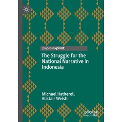 The Struggle for the National Narrative in Indonesia