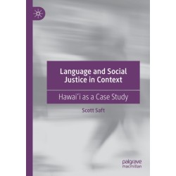 Language and Social Justice in Context: Hawai?i as a Case Study