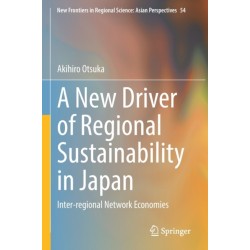 A New Driver of Regional Sustainability in Japan: Inter-regional Network Economies