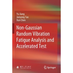 Non-Gaussian Random Vibration Fatigue Analysis and Accelerated Test