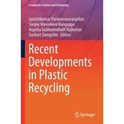 Recent Developments in Plastic Recycling