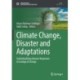 Climate Change, Disaster and Adaptations: Contextualising Human Responses to Ecological Change