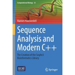 Sequence Analysis and Modern C++: The Creation of the SeqAn3 Bioinformatics Library