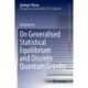 On Generalised Statistical Equilibrium and Discrete Quantum Gravity