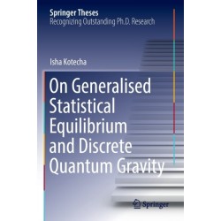 On Generalised Statistical Equilibrium and Discrete Quantum Gravity