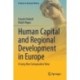 Human Capital and Regional Development in Europe: A Long-Run Comparative View