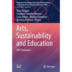 Arts, Sustainability and Education: ENO Yearbook 2