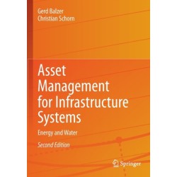 Asset Management for Infrastructure Systems: Energy and Water