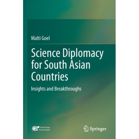 Science Diplomacy for South Asian Countries: Insights and Breakthroughs