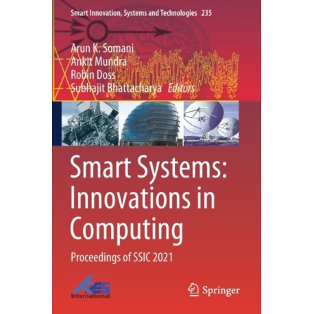 Smart Systems: Innovations in Computing: Proceedings of SSIC 2021