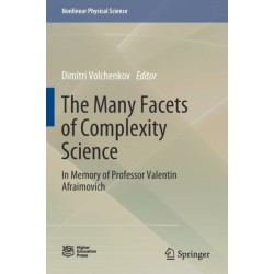 The Many Facets of Complexity Science: In Memory of Professor Valentin Afraimovich