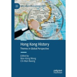 Hong Kong History: Themes in Global Perspective