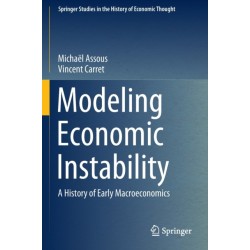 Modeling Economic Instability: A History of Early Macroeconomics