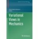 Variational Views in Mechanics