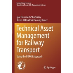 Technical Asset Management for Railway Transport: Using the URRAN Approach
