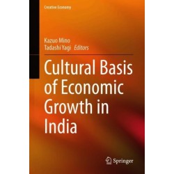 The Cultural Basis of Economic Growth in India