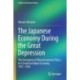 The Japanese Economy During the Great Depression: The Emergence of Macroeconomic Policy in A Small and Open Economy, 1931–1936