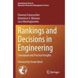 Rankings and Decisions in Engineering: Conceptual and Practical Insights