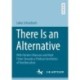 There Is an Alternative: With Herbert Marcuse and Mark Fisher Towards a Political Aesthetics of Neoliberalism