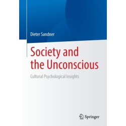 Society and the Unconscious: Cultural Psychological Insights