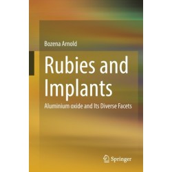 Rubies and Implants: Aluminium oxide and Its Diverse Facets
