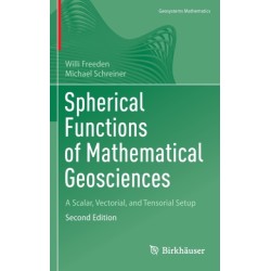 Spherical Functions of Mathematical Geosciences: A Scalar, Vectorial, and Tensorial Setup