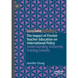 The Impact of Finnish Teacher Education on International Policy: Understanding University Training Schools