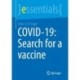 COVID-19: Search for a vaccine