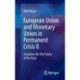 European Union and Monetary Union in Permanent Crisis II: Scenarios for the future of the euro