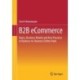 B2B eCommerce: Basics, Business Models and Best Practices in Business-to-Business Online Trade
