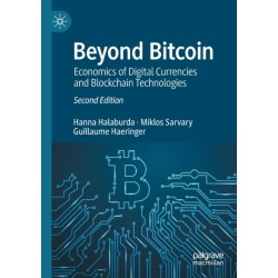 Beyond Bitcoin: Economics of Digital Currencies and Blockchain Technologies