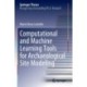 Computational and Machine Learning Tools for Archaeological Site Modeling