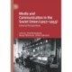 Media and Communication in the Soviet Union (1917–1953): General Perspectives