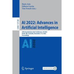 AI 2022: Advances in Artificial Intelligence: 35th Australasian Joint Conference, AI 2022, Perth, WA, Australia, December 5–8, 2022, Proceedings