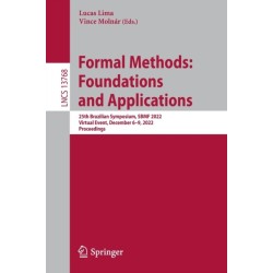 Formal Methods: Foundations and Applications: 25th Brazilian Symposium, SBMF 2022, Virtual Event, December 6–9, 2022, Proceedings
